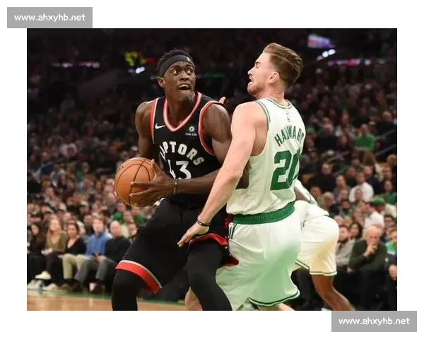 波士顿对阵多伦多的赛场较量与城市荣耀之争历史恩怨与未来走向观察